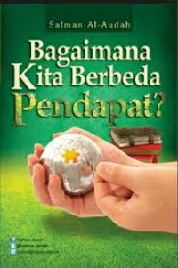 Image of Bagaimana Kita Berbeda Pendapat