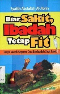 Image of Biar Sakit Ibadah Tetap Fit