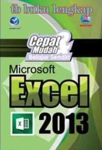 Image of Cepat Dan Mudah Belajar Sendiri Microsoft Excel 2013