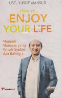 Image of How to enjoy your life