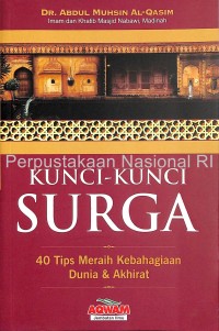 Image of Kunci-kunci Surga : 40 tips meraih kebahagiaan dunia dan akhirat