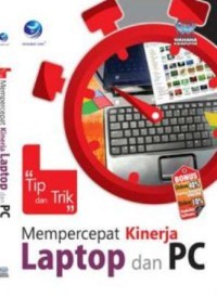 Image of Tip dan Trik Mempercepat Kinerja Laptop dan PC